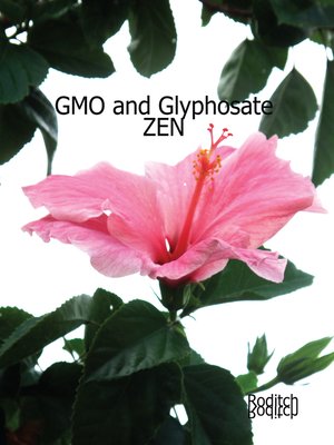 cover image of GMO and Glyphosate Zen